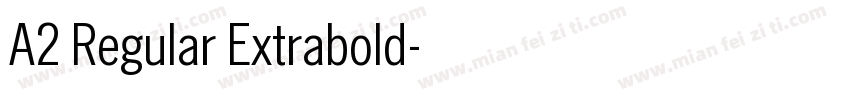 A2 Regular Extrabold字体转换